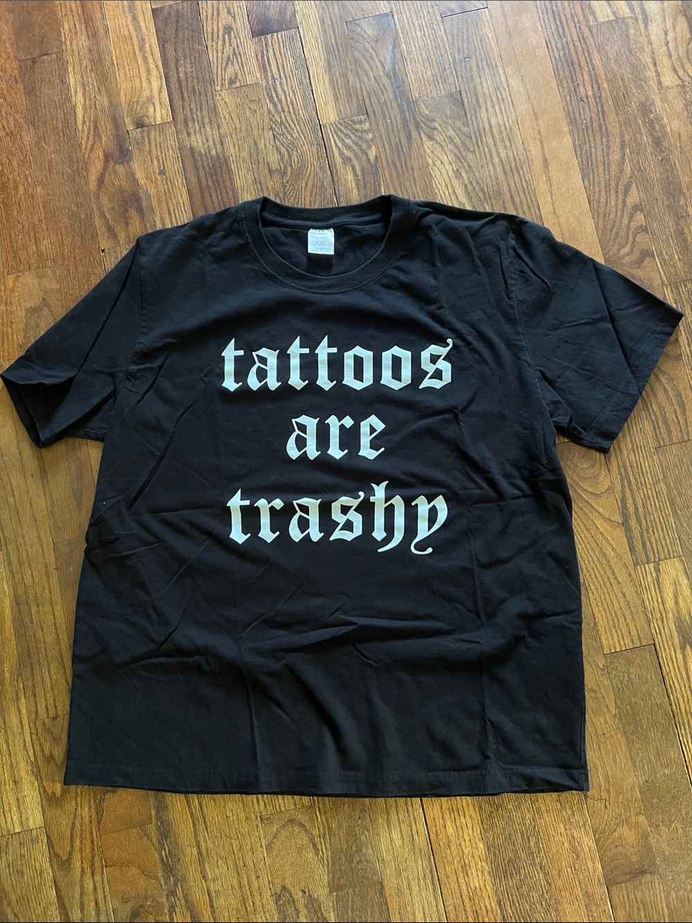 Black Graphic Tee - "Tattoos Are Trashy" 🖤